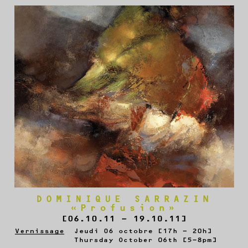 Dominique Sarrazin:  Exhibition 2011